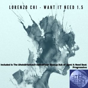 Want It Need 1.5 album cover