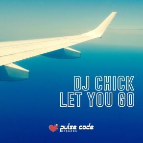 Let You Go album cover