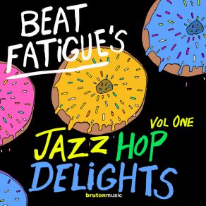 Beat Fatigue's Jazz Hop Delights, Vol. 1 album cover