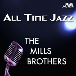 All Time Jazz: The Mills Brothers album cover