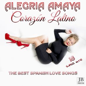 Corazón Latino (18 Super Hits The Best Spanish Love Songs) album cover