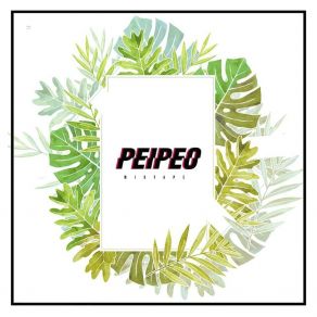 Peipeo Mixtape album cover
