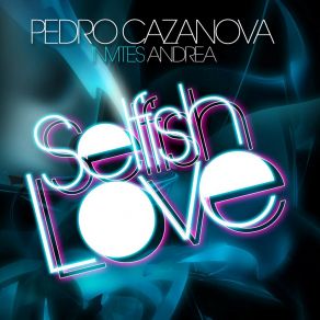Selfish Love album cover