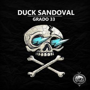 Duck Sandoval-Grado 33 album cover