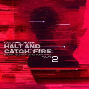 Halt And Catch Fire Vol. 2 (Original Television Series Soundtrack) album cover