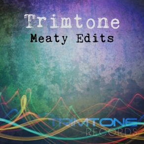 Meaty Edits album cover