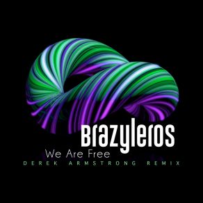 We Are Free (Derek Armstrong Remix) album cover