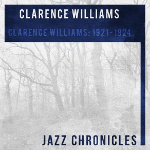 Clarence Williams: 1921-1924 (Live) album cover
