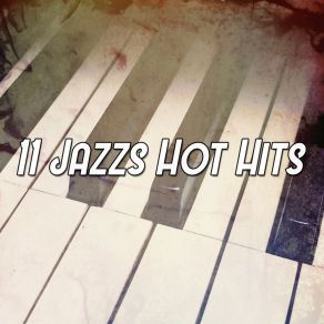 11 Jazzs Hot Hits album cover
