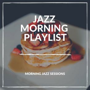 Morning Jazz Sessions album cover