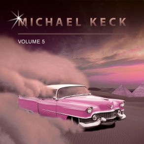 Michael Keck, Vol. 5 album cover