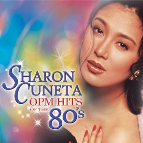 Sharon Cuneta OPM Hits Of The 80's album cover