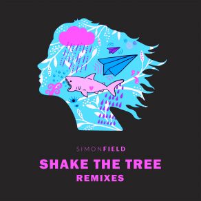 Shake The Tree (Remixes) album cover