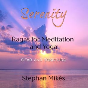 Serenity: Ragas For Meditation And Yoga album cover