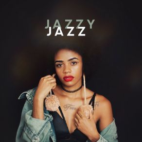 Jazzy Jazz: 15 Instrumental Variations And Musical Improvisations album cover