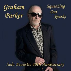 Squeezing Out Sparks: 40th Anniversary Acoustic Version album cover