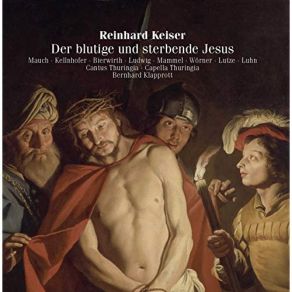 Keiser: Der Blutige Und Sterbende Jesus (CD1) album cover
