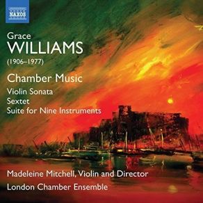 Grace Williams - Chamber Music - Madeleine Mitchell album cover