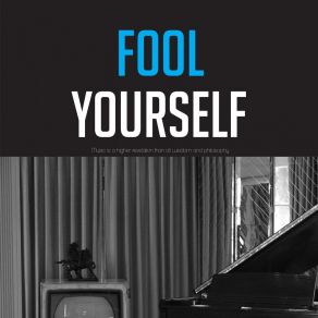 Fool Yourself album cover