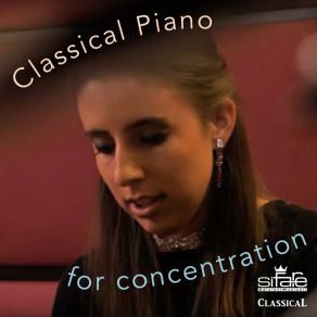 Classical Piano For Concentration album cover