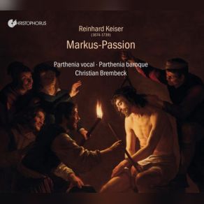 Reinhard Keiser: Markus-Passion album cover