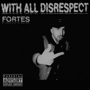 With All Disrespect album cover