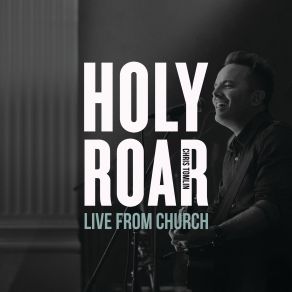 Holy Roar: Live From Church album cover