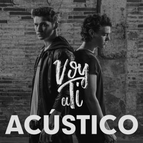 Voy A Ti (Acústico) album cover