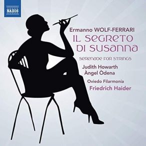 Wolf-Ferrari - Il Segreto Di Susanna - Friedrich Haider album cover