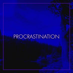 Procrastination album cover