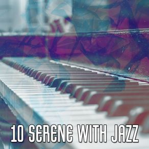 10 Serene With Jazz album cover