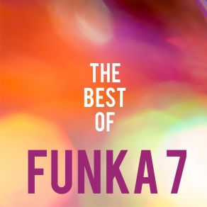 The Best Of FUNKA 7 album cover