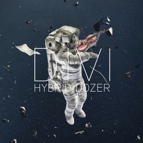Hybrid Dozer album cover