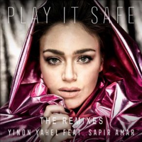 Play It Safe (The Remixes) album cover