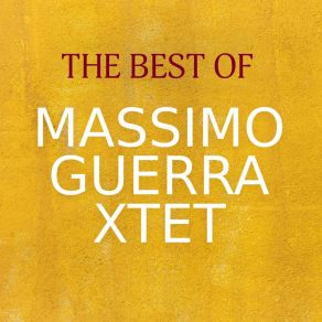 The Best Of Massimo Guerra Xtet album cover