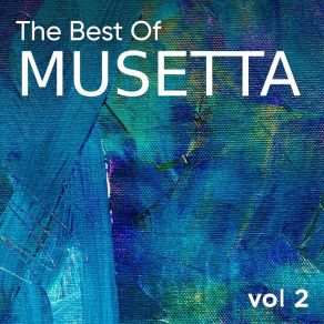 The Best Of MUSETTA, Vol. 2 album cover