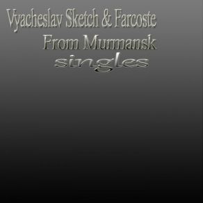 From Murmansk Singles album cover