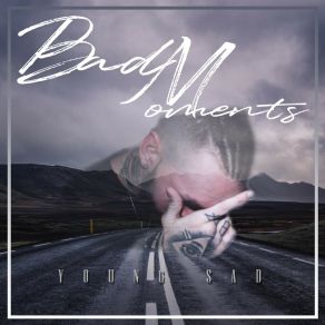 Bad Moments album cover