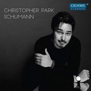 Schumann - Piano Works - Christopher Park album cover