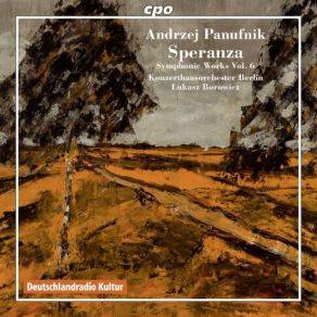 Panufnik: Symphonic Works, Vol. 6 album cover