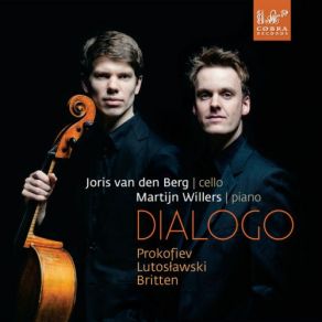 Dialogo: Sergei Prokofiev, Witold Lutoslawski, Benjamin Britten album cover