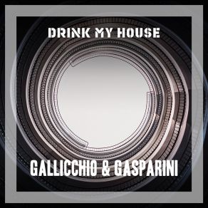 Drink My House album cover