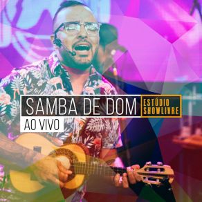 Samba De Dom No Estúdio Showlivre (Ao Vivo) album cover