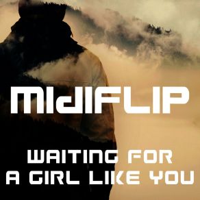 Waiting For A Girl Like You album cover