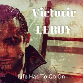 Life Has To Go On album cover