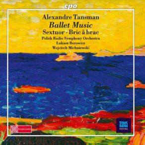 Tansman: Ballet Music (Maxi-Single) album cover