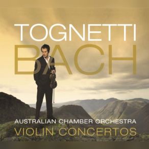 Tognetti – Bach: Violin Concertos album cover