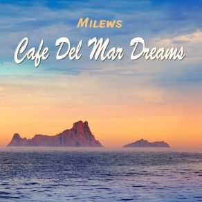 Cafe Del Mar Dreams album cover