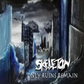 Only Ruins Remain album cover