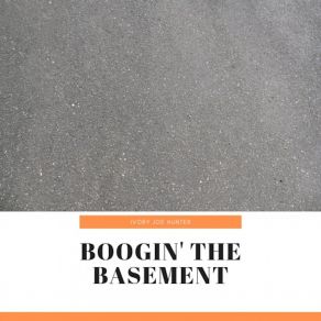 Boogin' The Basement album cover